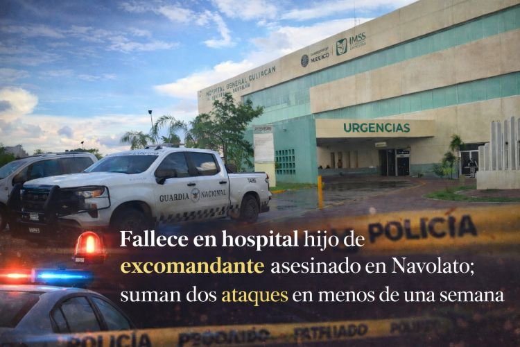 Fallece en hospital hijo de excomandante asesinado en Navolato
