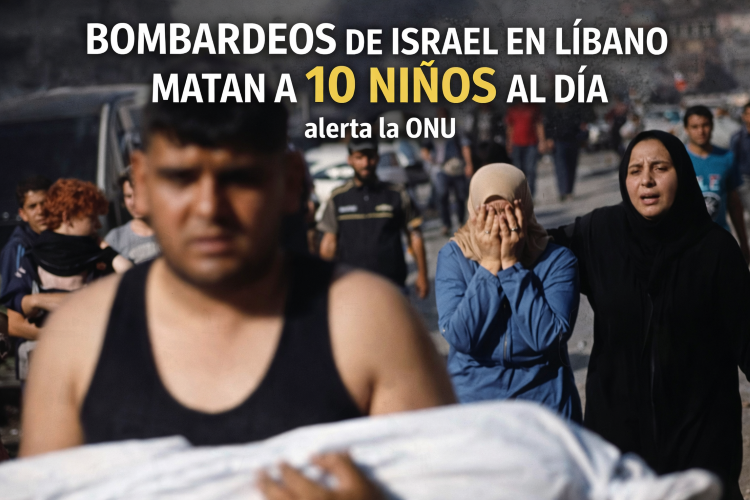 Bombardeos de Israel en Líbano matan a 10 niños al día, alerta la ONU